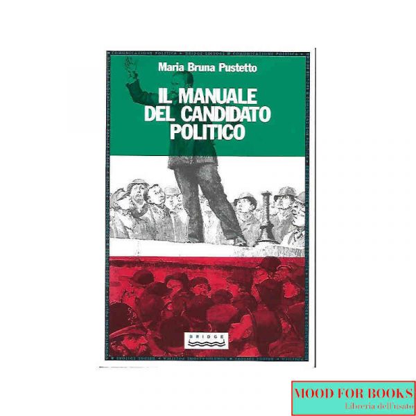 Il manuale del candidato politico*