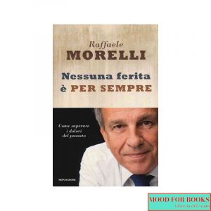 Nessuna ferita è per sempre*