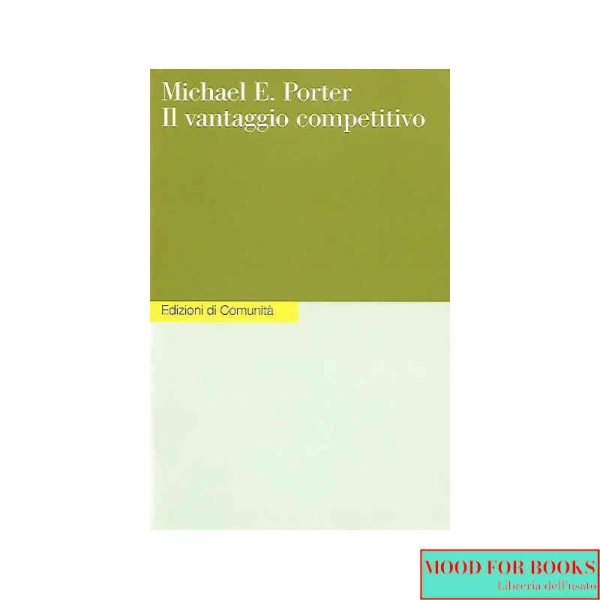 Il vantaggio competitivo*