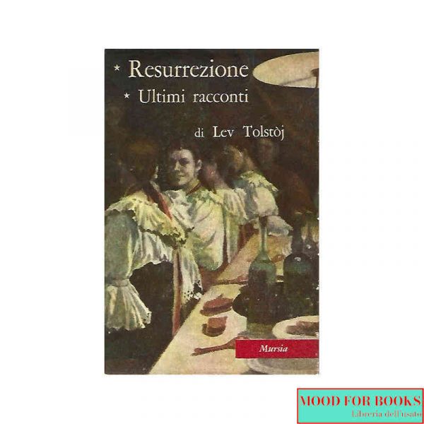 Resurrezione - Ultimi racconti
