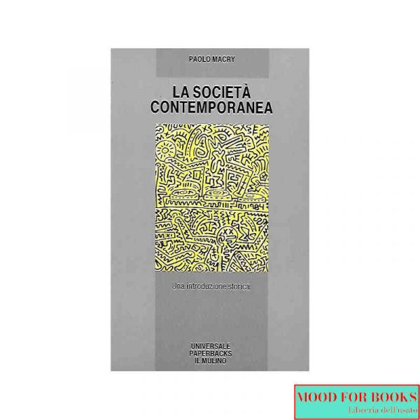 La società contemporanea*