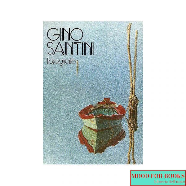 Gino Santini fotografo: retrospettiva personale*