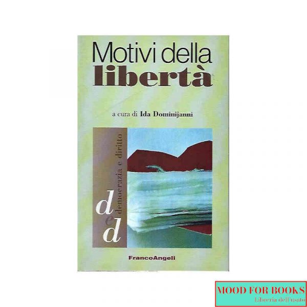 Motivi della libertà*
