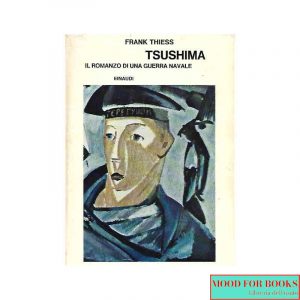 Tsushima. Il romanzo di una guerra navale