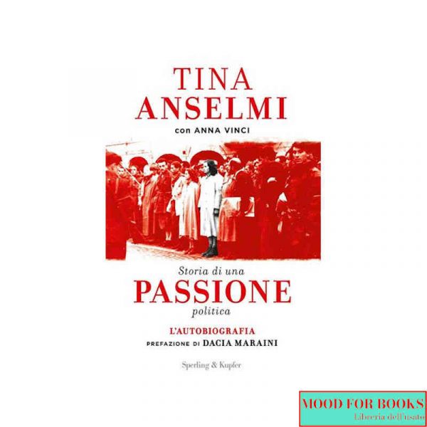 Storia di una passione politica*