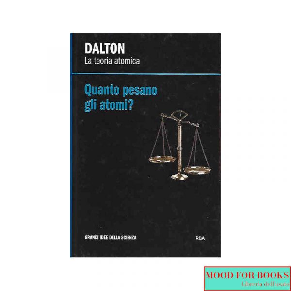 Dalton. La teoria atomica*