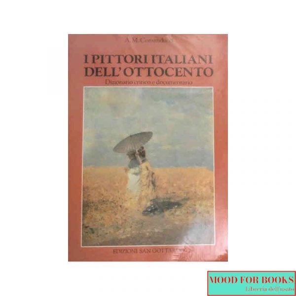 I pittori italiani dell'Ottocento*