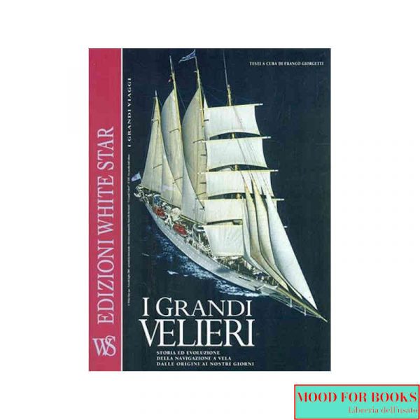 I grandi velieri*