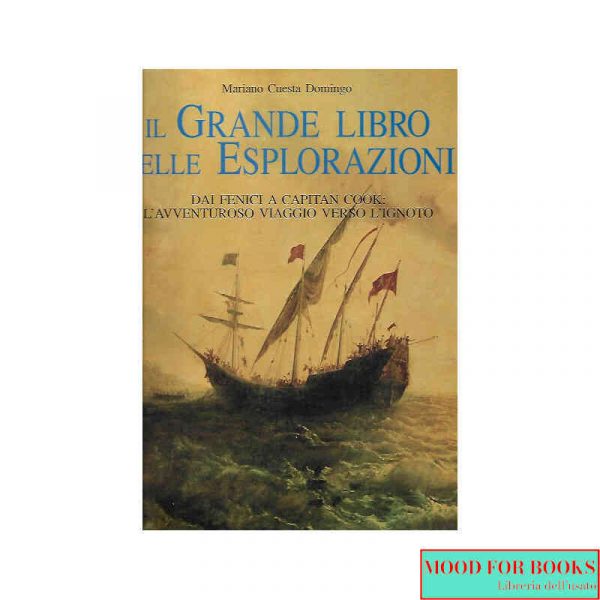 Il grande libro delle esplorazioni*
