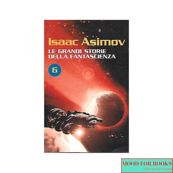 Le grandi storie della fantascienza 6