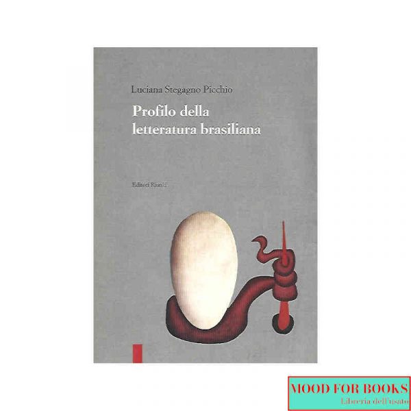 Profilo della letteratura brasiliana*