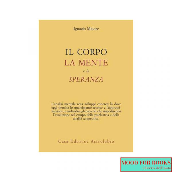 Il corpo, la mente e la speranza