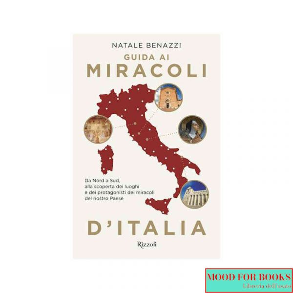 Guida ai miracoli d'Italia*