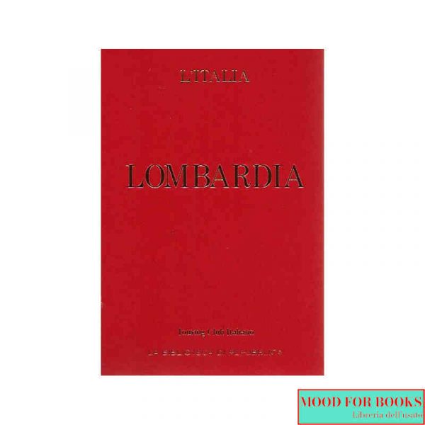 Guide rosse Touring: Lombardia