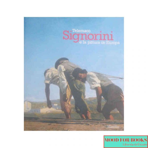Telemaco Signorini e la pittura in Europa