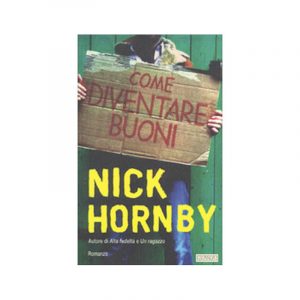 Come diventare buoni*