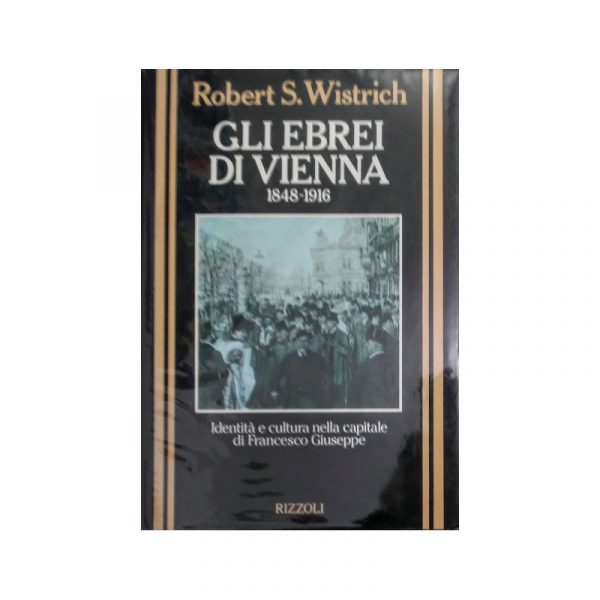 Gli ebrei di Vienna 1848-1916
