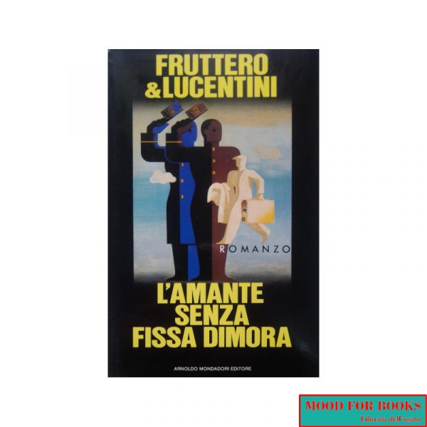 L'amante senza fissa dimora