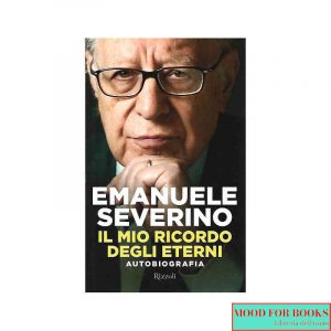 Il mio ricordo degli eterni. Autobiografia*
