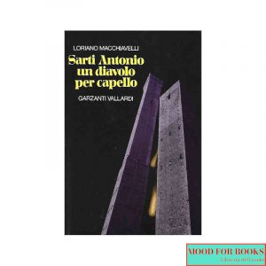 Sarti Antonio un diavolo per capello*