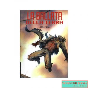 La ballata della terra*