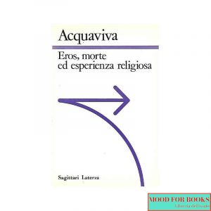 Eros, morte ed esperienza religiosa*