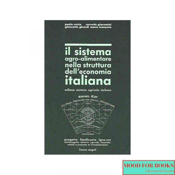 Il sistema agro-alimentare nella struttura dell'economia italiana*