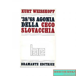 38/'68 agonia della Cecoslovacchia. Con  manifesto delle 2000 parole*