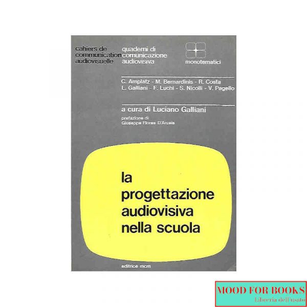 La progettazione audiovisiva nella scuola*