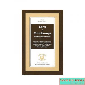 Ebrei e Mitteleuropa. Cultura, letteratura, società*