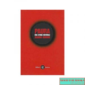 Paura. Una storia culturale