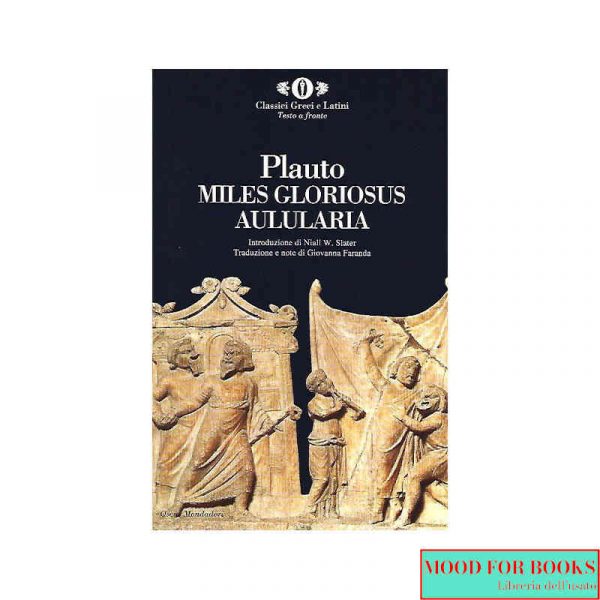 Miles gloriosus - Aulularia