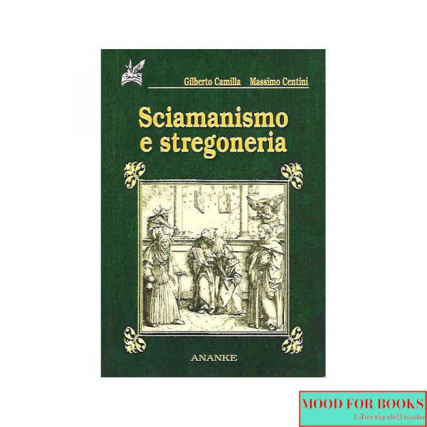 Sciamanesimo e stregoneria*