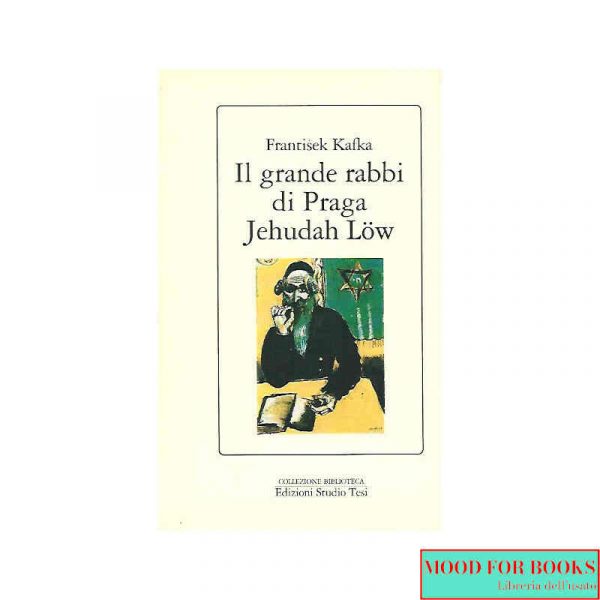 Il grande rabbi di Praga Jehudah Low*