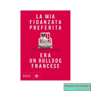 La mia fidanzata preferita era un bulldog francese