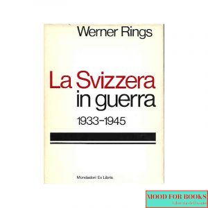 La Svizzera in guerra 1933-1945