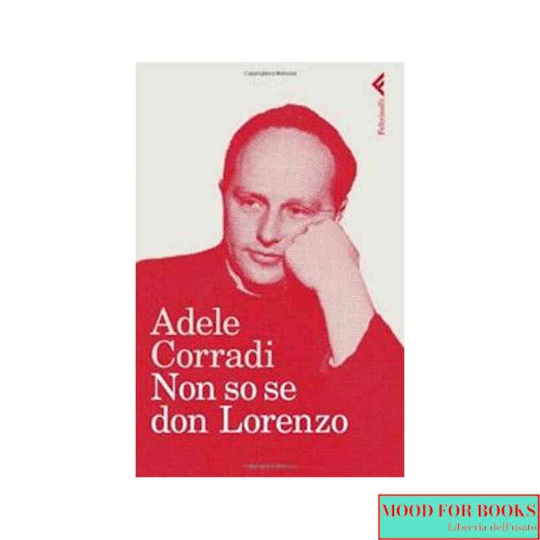 Non so se don Lorenzo*