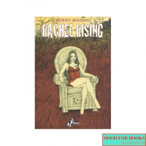 Rachel rising. Vol. 2: nel bene o nel malus*