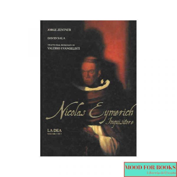 Nicolas Eymerich inquisitore. Vol. 1: La Dea*