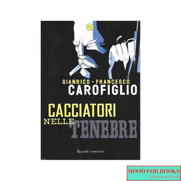 Cacciatori nelle tenebre*