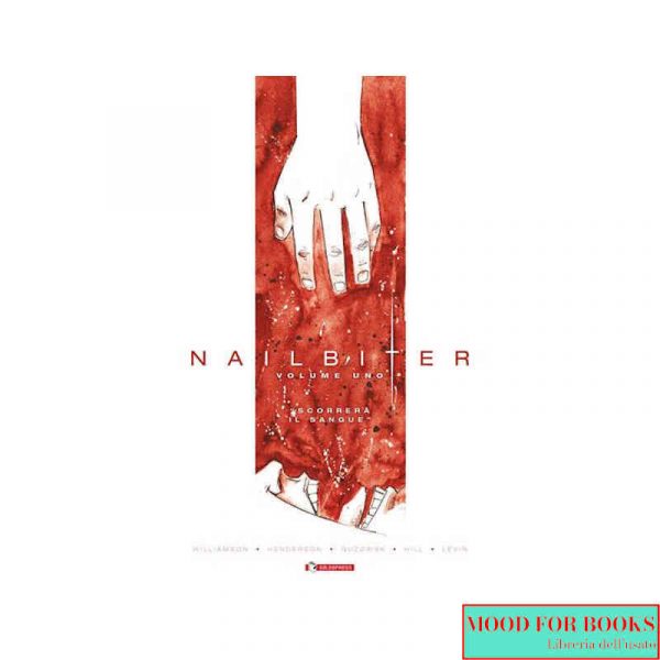 Nailbiter. Vol. 1: Scorrerà il sangue*