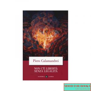 Non c'è libertà senza legalità