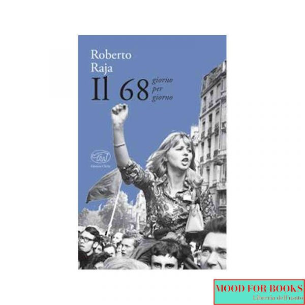 Il 68 giorno per giorno*
