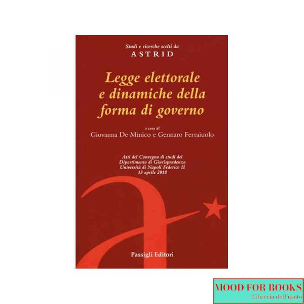 Legge elettorale e dinamiche della forma di governo*