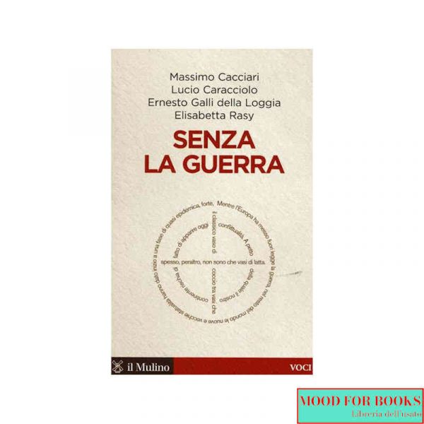 Senza la guerra*