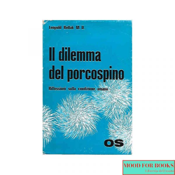 Il dilemma del porcospino. Riflessioni sulla condizione umana*