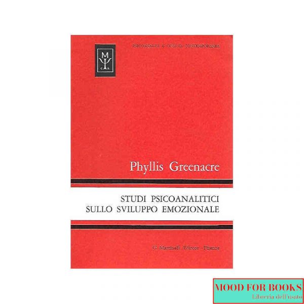 Studi psicoanalitici sullo sviluppo emozionale*