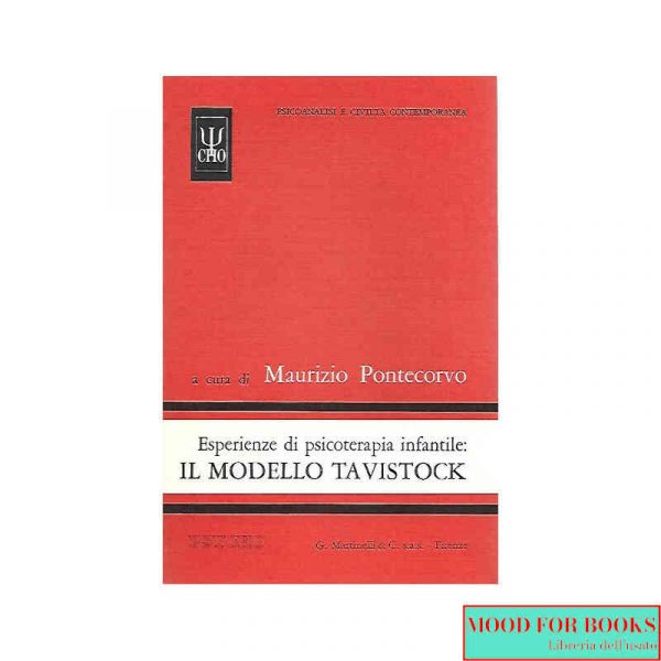 Esperienze di pscoterapia infantile: il modello Tavistock*