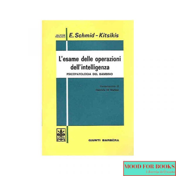 L'esame delle operazioni dell'intelligenza