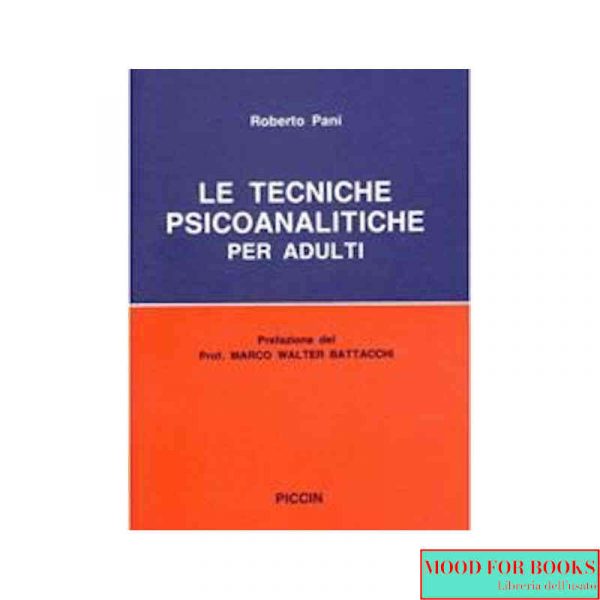 Le tecniche psicoanalitiche per adulti*